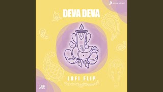 Deva Deva (Lofi Flip) - Pritam, Arijit Singh & VIBIE