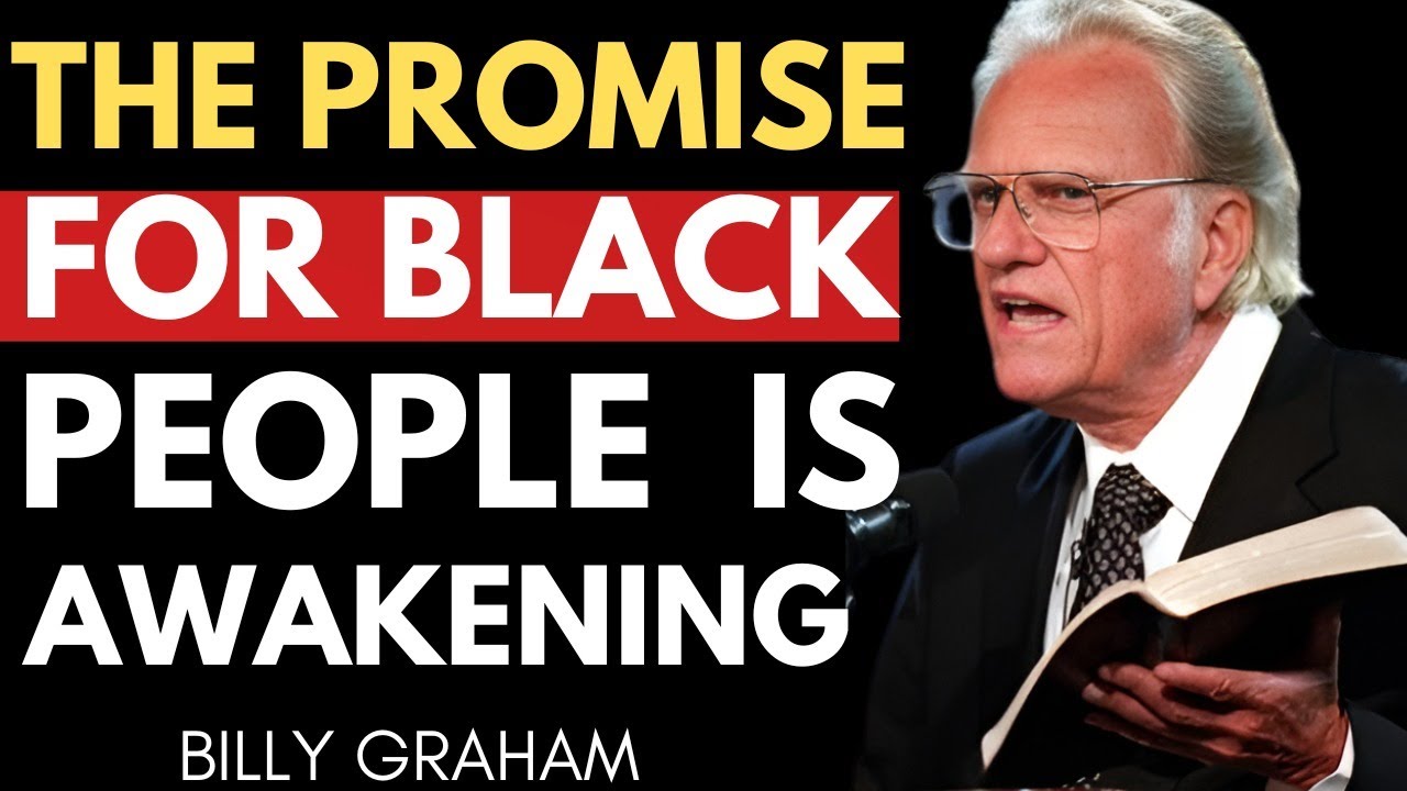 God’s Ancient Promise to Black People Is Activating – And America Can’t Stop It || Billy Graham
