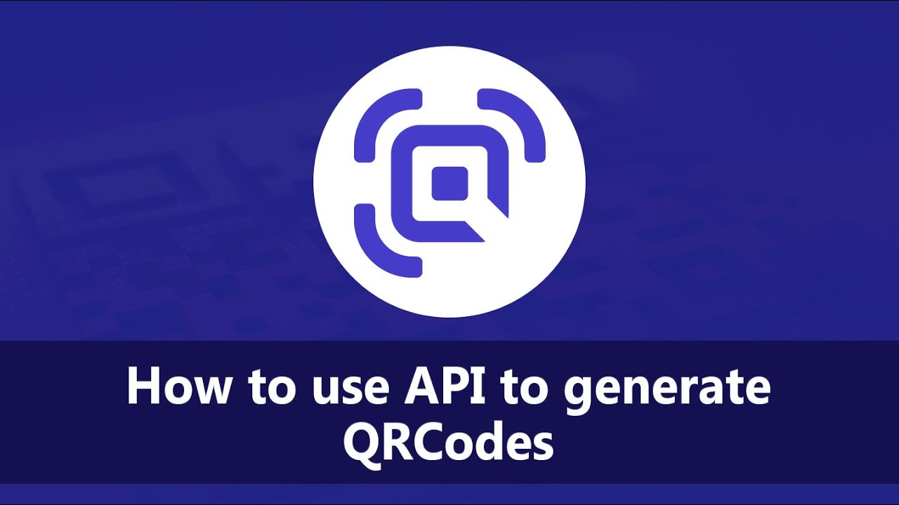 How to use API to generate QR Codes - YouTube