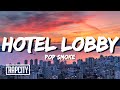 Pop Smoke - Hotel Lobby (Lyrics)