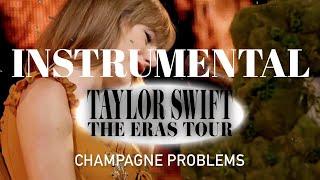champagne problems (Eras Tour Instrumental w/ Backing Vocals)