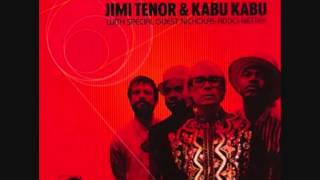 Jimi Tenor &amp; Kabu Kabu - Dede