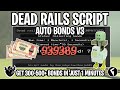 Dead Rails Script Gui / Hack (AUTO WIN, AUTO BONDS, KILL AURA, AND MORE) *keyless*