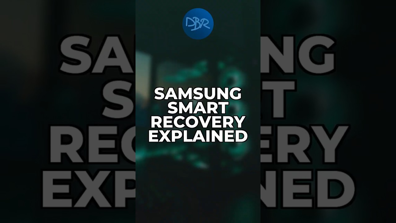 Samsung Smart Recovery Explained 