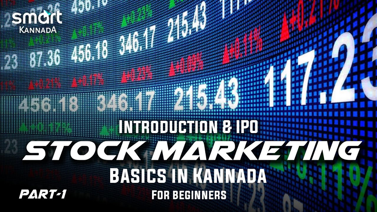 Stock Market Basics In Kannada Part 1 What Is Stock Market History Of Marketing IPO YouTube