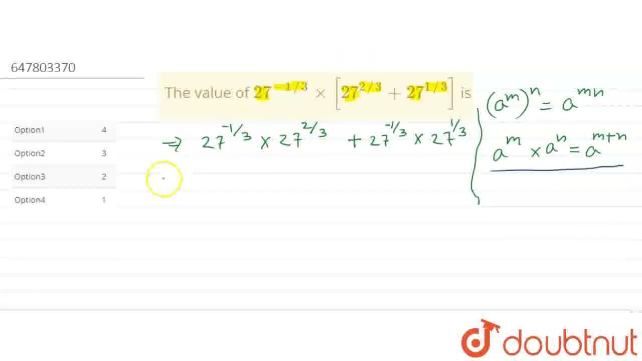 The value of 27^(-1//3) xx [27^(2//3) + 27^(1//3)] is | CLASS 12