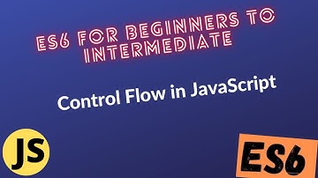 24-Control Flow in Javascript