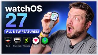 50+ New Features in watchOS 27 for Apple Watch!