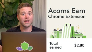 12,000+ ways the Acorns Earn Chrome Extension can help you earn bonus investments