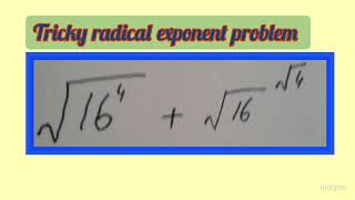 Tricky Radical Exponent Problem Story