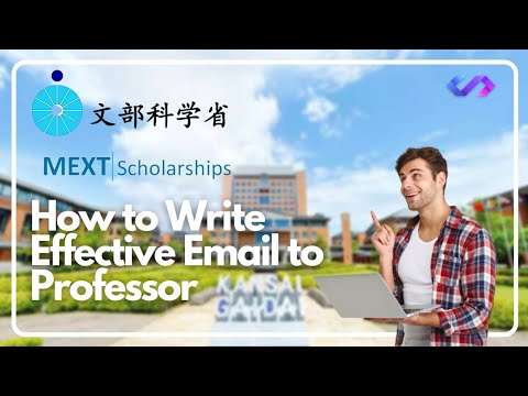 How to write an Email to Professor? │Japanesse, Chinese and Korean Scholarships