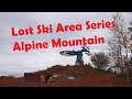 Lost Ski Areas: Alpine Mountain (Timber Hill), 1965-2015 : Henryville, PA