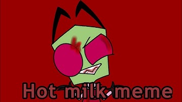 Hot milk meme (Invader Zim) (remake) (Warning! Blood and flashing lights)