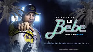 La Bebe Remix Guaracha 2023 | Yng Lvcas - Peso Pluma - Dj Roderick (Guaracha Dutch, Aleteo, Zapateo)