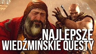 NAJLEPSZE questy z wiedźmińskich gier [tvgry.pl]