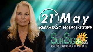 May 21st Zodiac Horoscope Birthday Personality - Gemini - Part 1