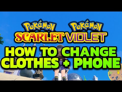 How to Change Clothes & Phone Case in Pokémon Scarlet & Violet @TheFourthGenGamer