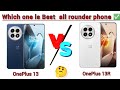 OnePlus 13 vs OnePlus 13R full comparison | primium-Value for money ⚡✅ #2025 #oneplus #comparison