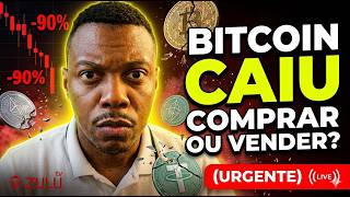 BITCOIN CAIU, COMPRAR OU VENDER ?