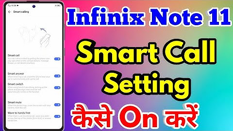 How To Smart Call in Infinix Note 11 | Infinix Note 11 Smart Call Setting Kaise Kare