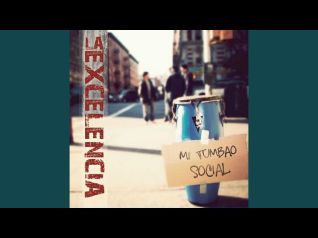 La Excelencia - Duelo De Bongo