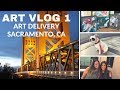 VLOG 1 | ARTWORK DELIVERY |  SACRAMENTO, CA