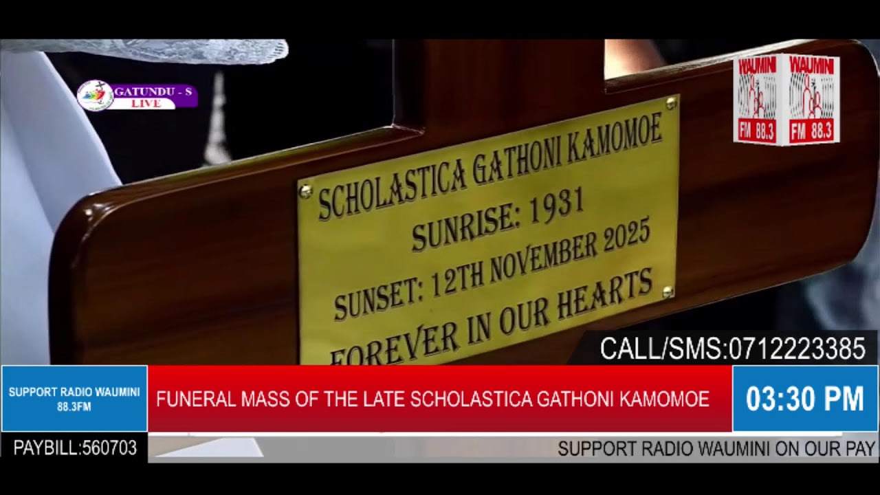 FUNERAL MASS OF THE LATE SCHOLASTICA GATHONI KAMOMOE.