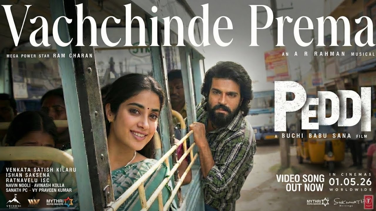 Vachchinde Prema Video Song | Peddi | Ram Charan| Janhvi | Buchi Babu Sana | AR Rahman| Chandra Bose