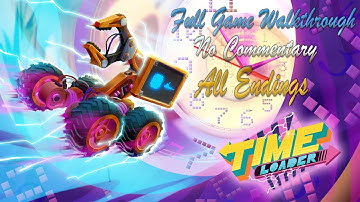 Time Loader | Full Game Walkthrough All Endings | No Commentary Gameplay Achievements