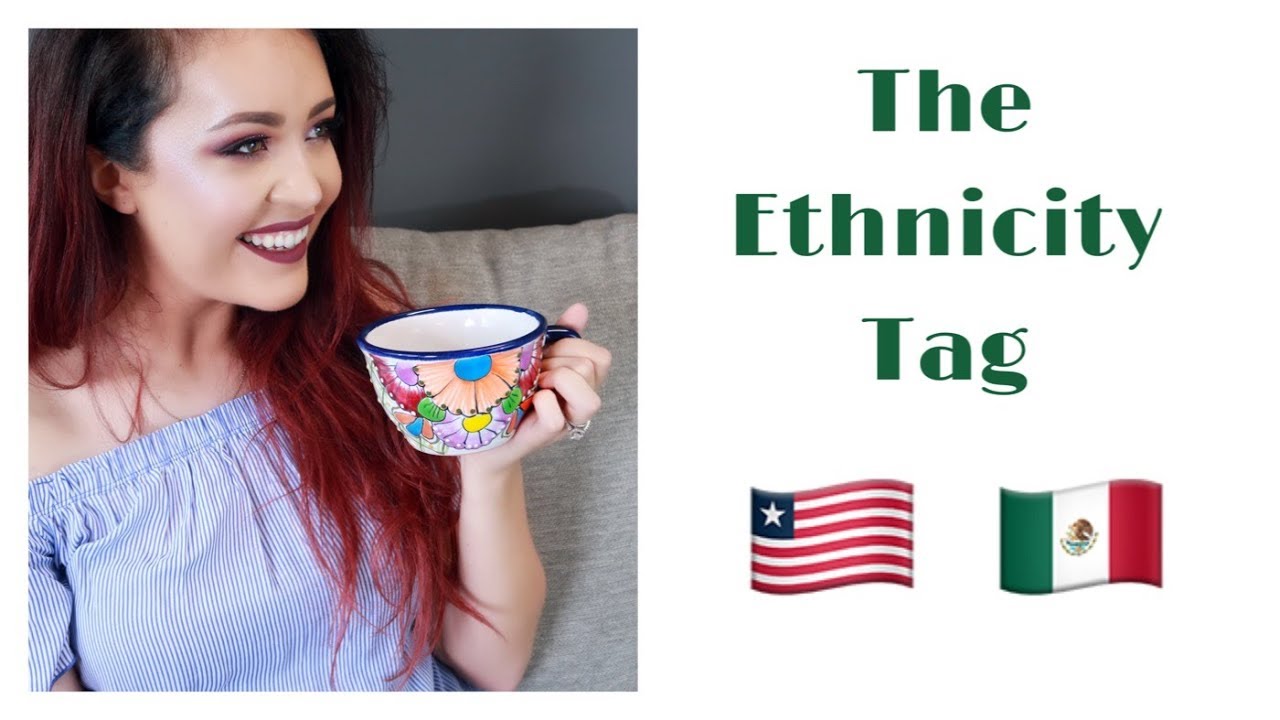 THE ETHNICITY TAG 2018