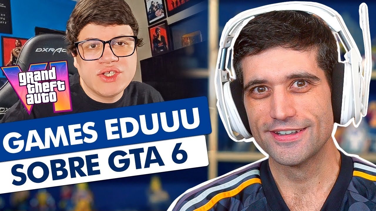 Games EduUu sobre GTA 6....