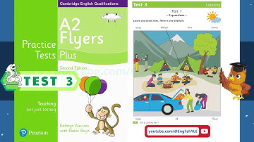A2 Flyers 5 Practice Tests 3 PLUS Second Edition - Listening Test 3 (with ANSWERS KEY)
