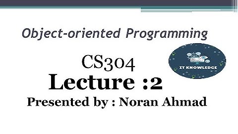 Lecture 2 || CS304 (OOP) || Short lecture