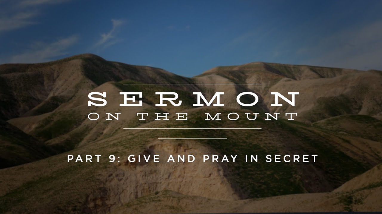 August 21, 2022 - SERMON ON THE MOUNT: Part 9 (9 AM)
