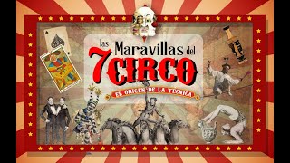 LAS 7 MARAVILLAS DEL CIRCO - CAPITULO PAYASOS