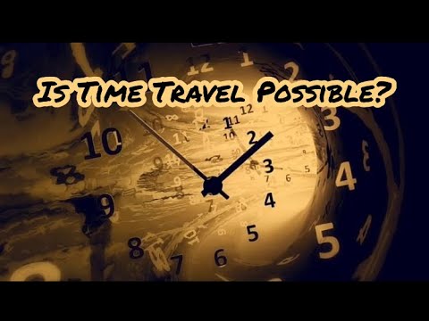 Time Travel is really possible? - YouTube