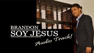 Brandon Echavarria - Soy Jesús (Audio) chords