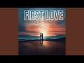 First Love