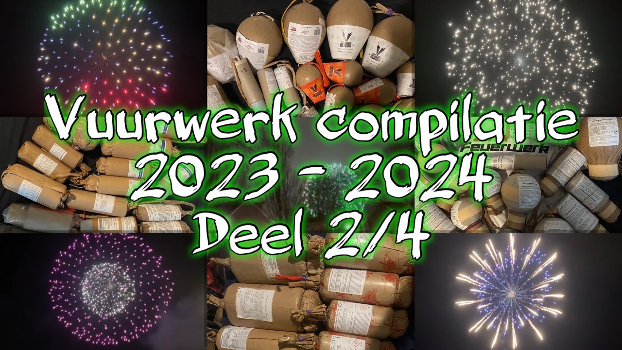 Vuurwerk compilatie 2023-2024 oud en nieuw 2/4