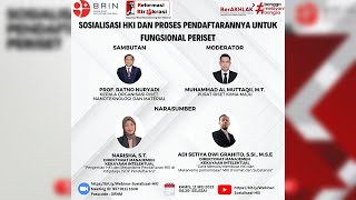 Sosialisasi HKI dan Proses Pendaftarannya untuk Fungsional Periset