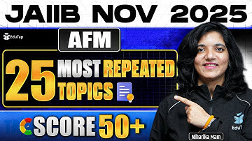 JAIIB AFM Most Important Topics 2025 | JAIIB AFM Preparation Strategy & Study Tips | JAIIB Nov 2025