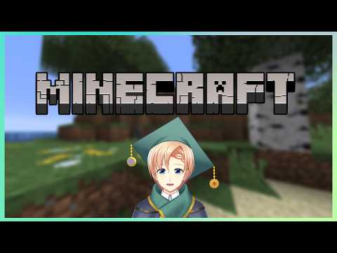 【Minecraft】サンドボックス大好き人間【Vtuber】