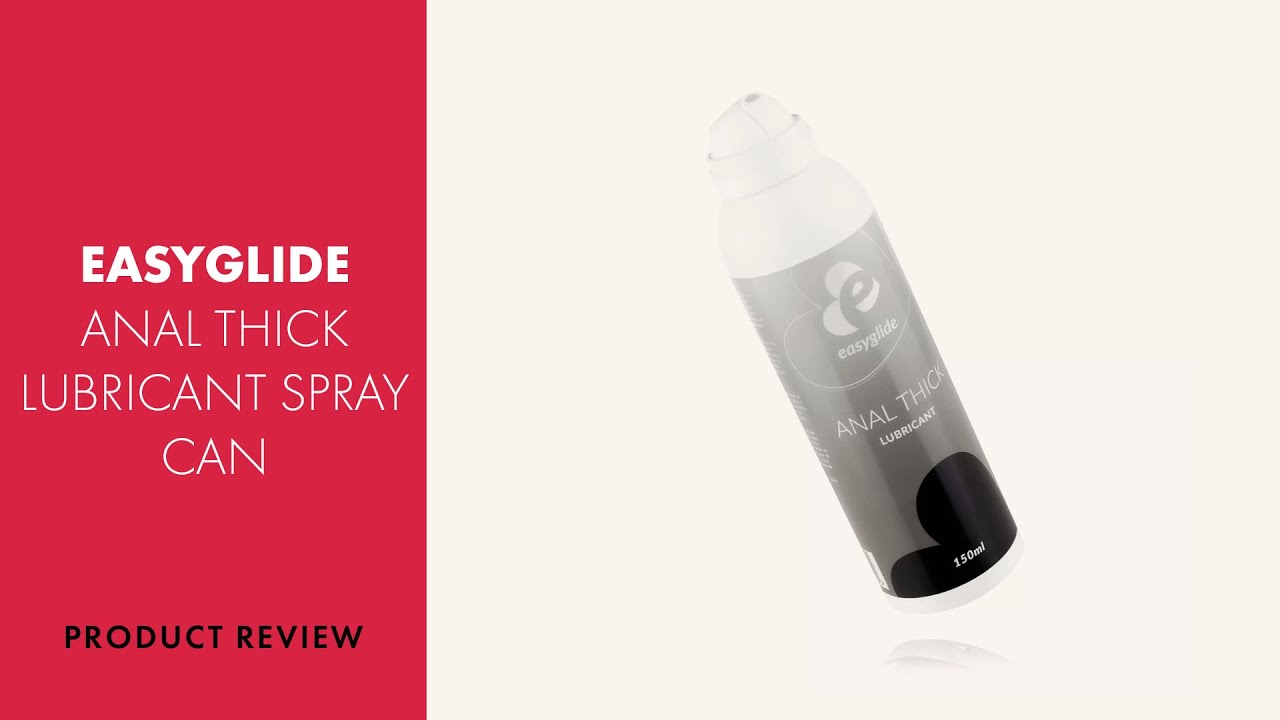 easyglide anal lubricant EasyGlide Anal Thick Lubricant Spray Can Review