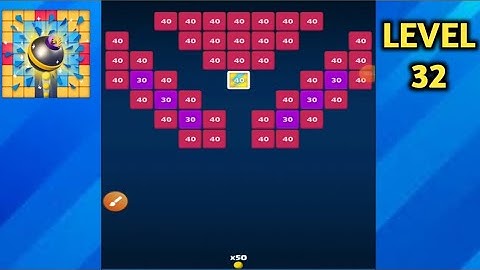 Brick Breaker - All Levels Gameplay Andriod,ios ( Level 32 ) | Game the Chain