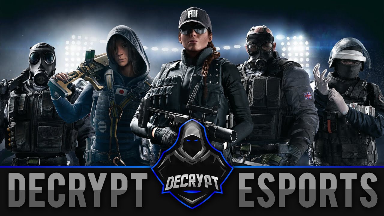 Introducing Decrypt Esports Rainbow Six Siege YouTube