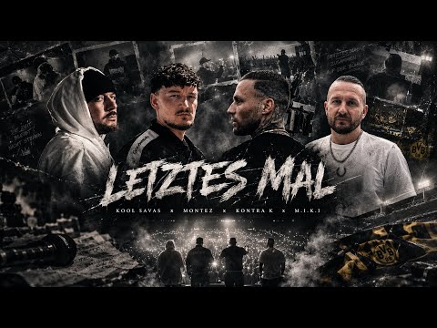KOOL SAVAS x MONTEZ x KONTRA K x M.I.K.I - LETZTES MAL (prod. by yeno)