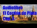 Audiolibro - EL CORDON DE PLATA - Capítulo3º.- Lobsang Rampa