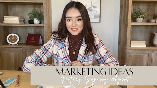 Marketing Ideas for Notary Signing Agent