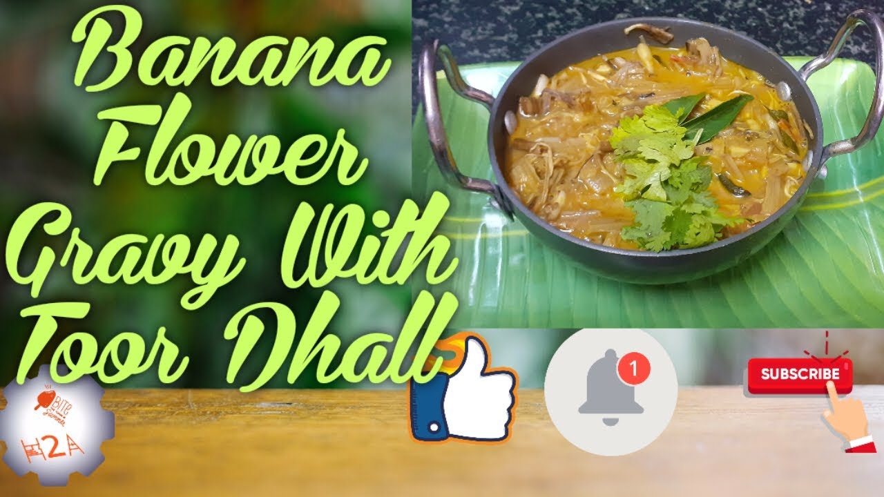 Banana Flower Gravy With Toor Dhall YouTube