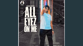 All Eyez On Me